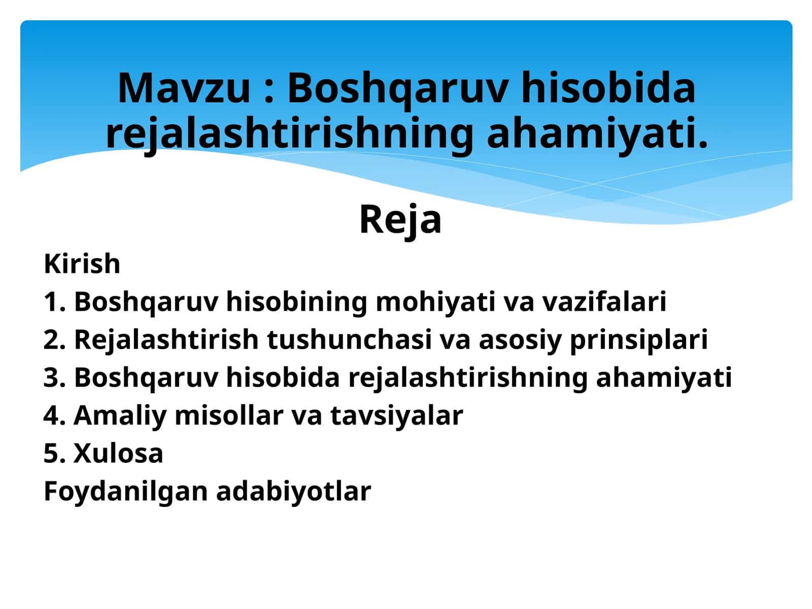 Boshqaruv hisobidagi rejalashtirishning ahamiyati 1