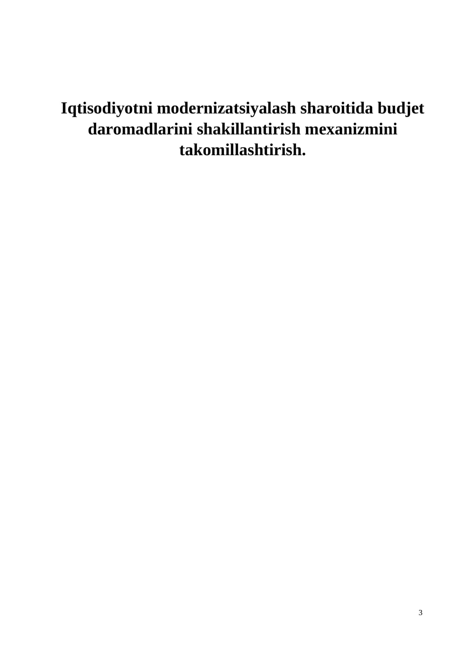 Iqtisodiyotni modernizatsiyalash sharoitida budjet daromadlarini shakillantirish mexanizmini takomillashtirish 1