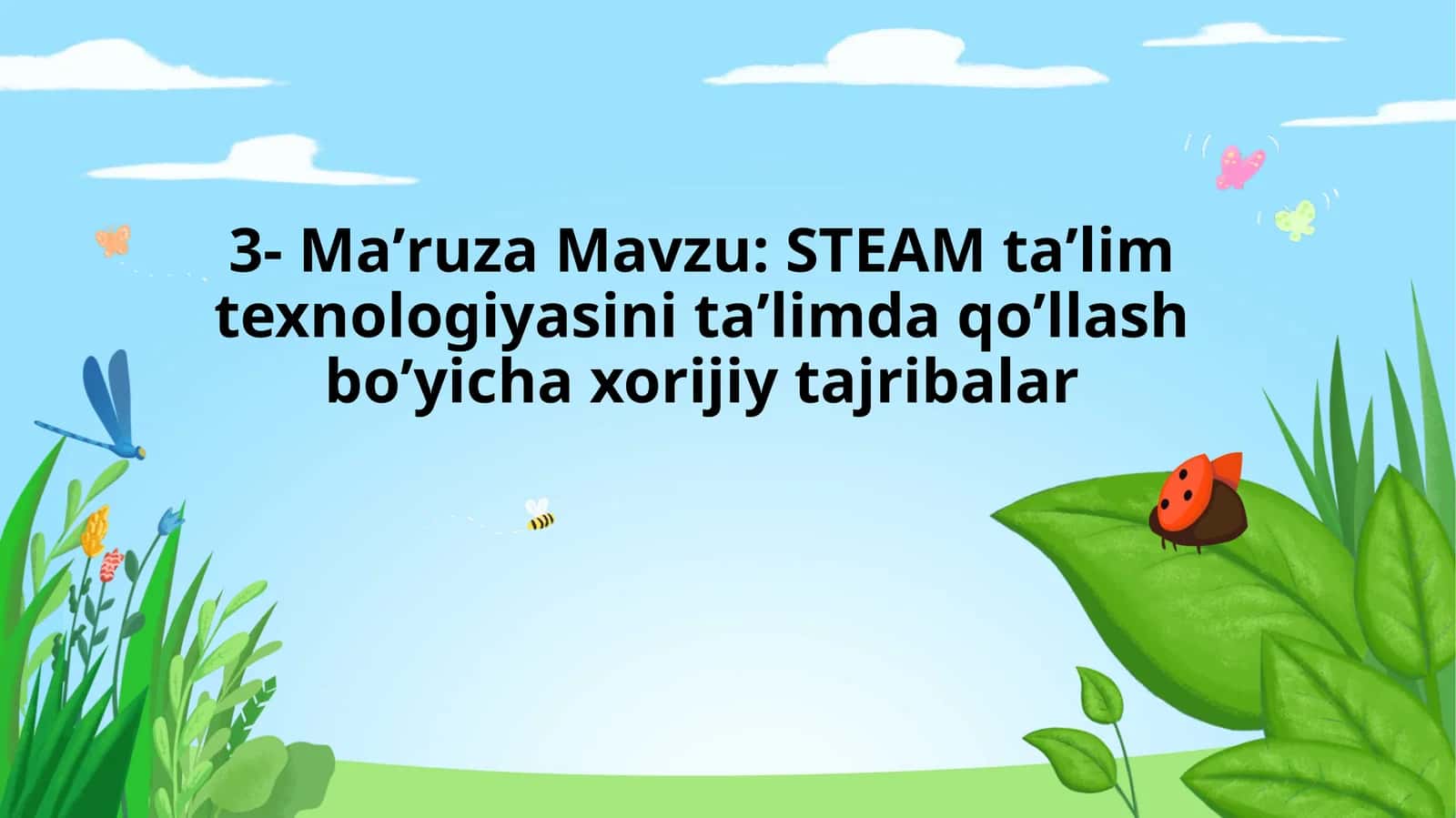 STEAM ta’lim texnologiyasini ta’limda qо’llash bо’yicha xorijiy tajribalar 1