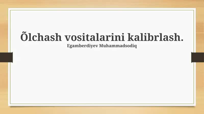 O'lchash vositalarini kalibrlash 1