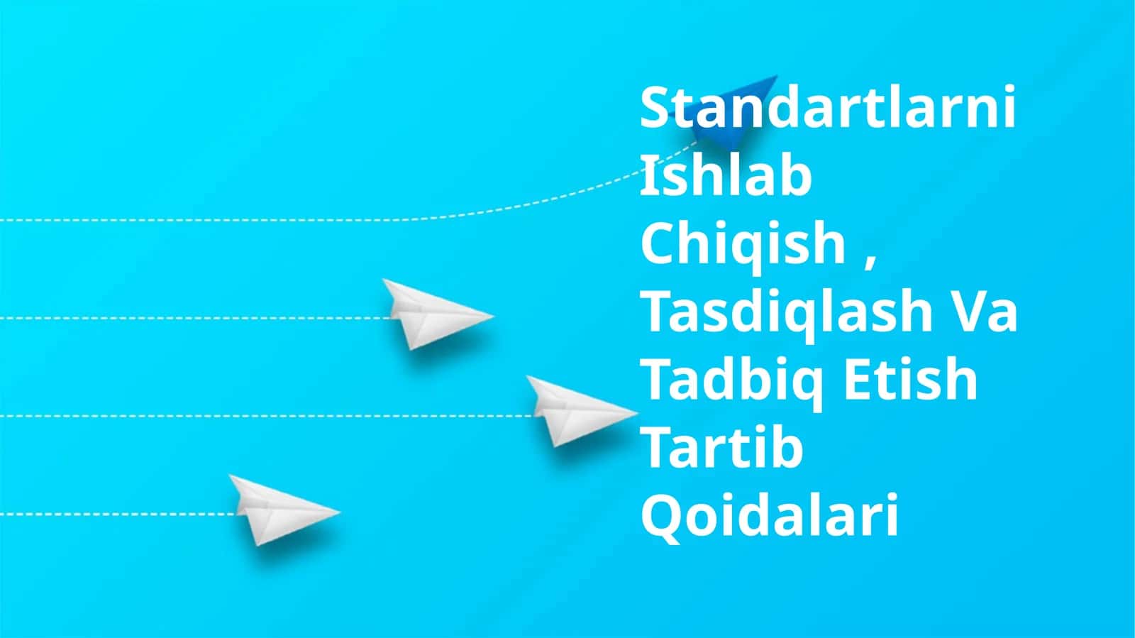 Standartlarni Ishlab Chiqish, Tasdiqlash Va Tadbiq Etish Tartib Qoidalari 1