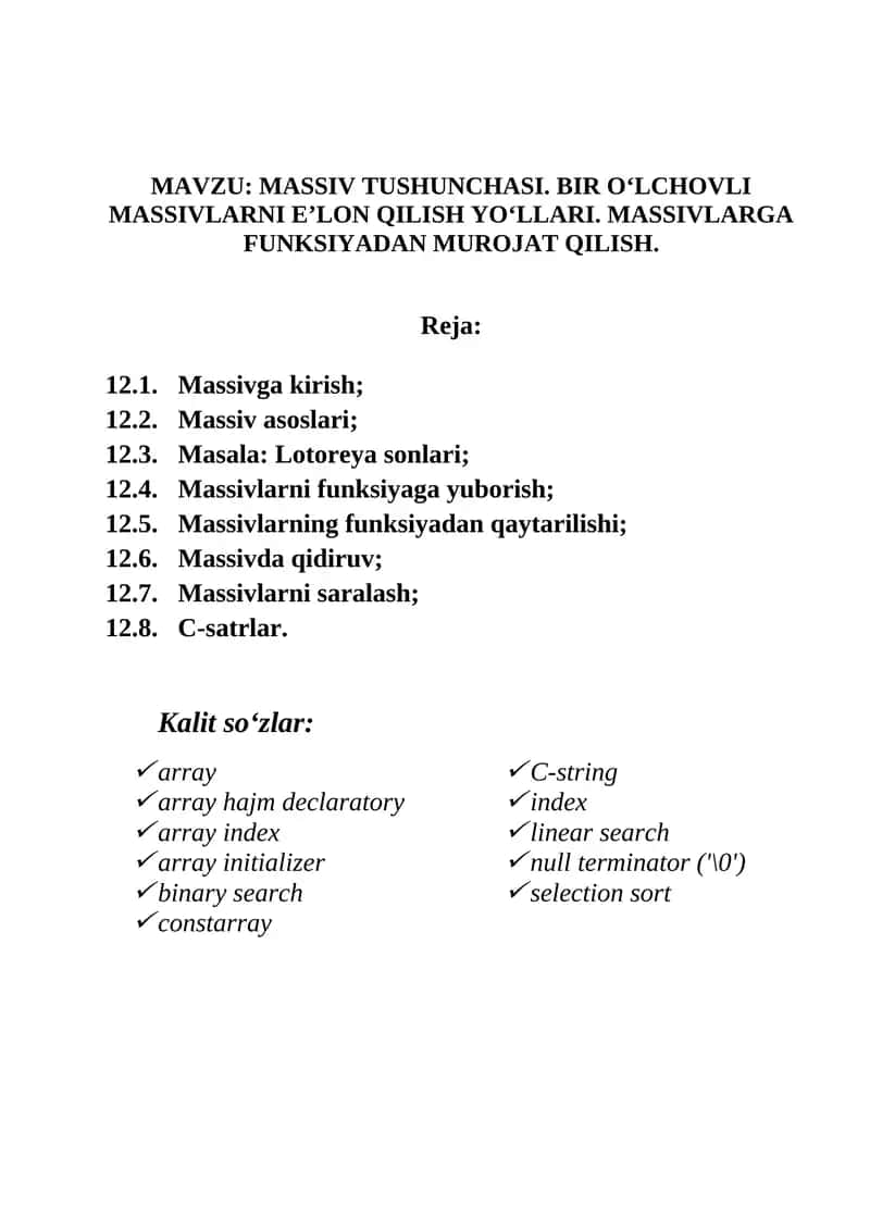 MASSIV TUSHUNCHASI. BIR O‘LCHOVLI MASSIVLARNI E’LON QILISH YO‘LLARI. MASSIVLARGA FUNKSIYADAN MUROJAT QILISH. 1