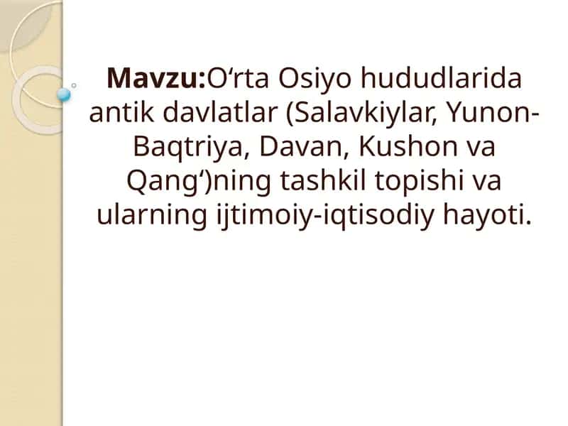 O‘rta Osiyo hududlarida antik davlatlar 1