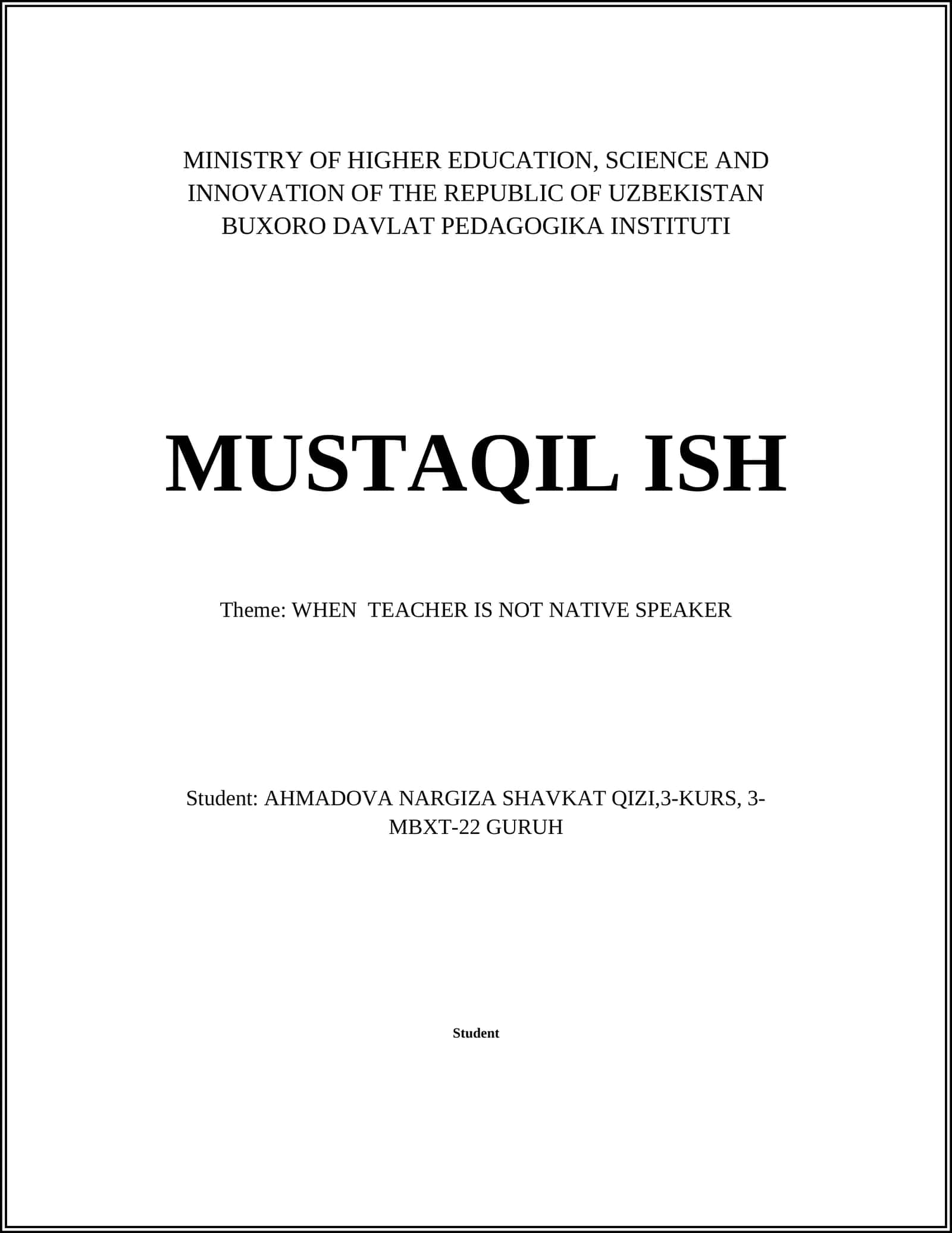 MUSTAQIL ISH: WHEN TEACHER IS NOT NATIVE SPEAKER 1