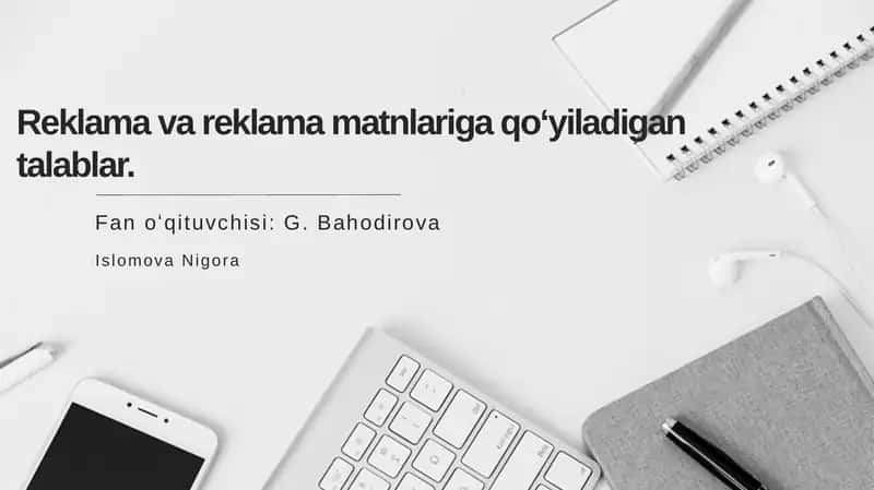 Reklama va reklama matnlariga qoʻyiladigan talablar 1
