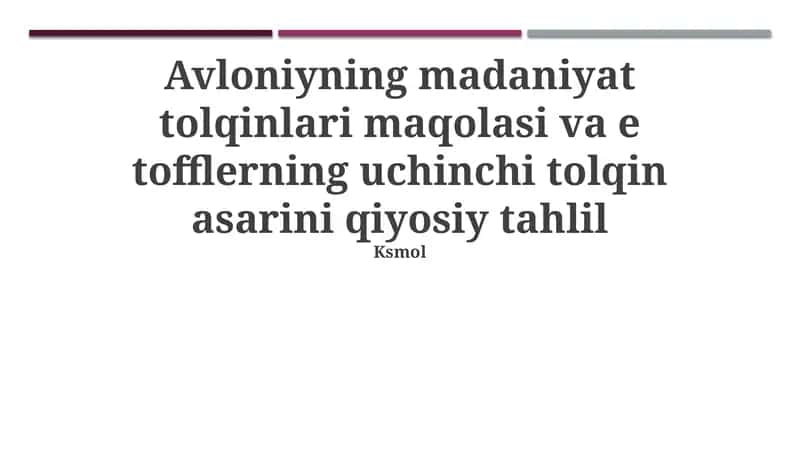 Avloniyning madaniyat tolqinlari 1