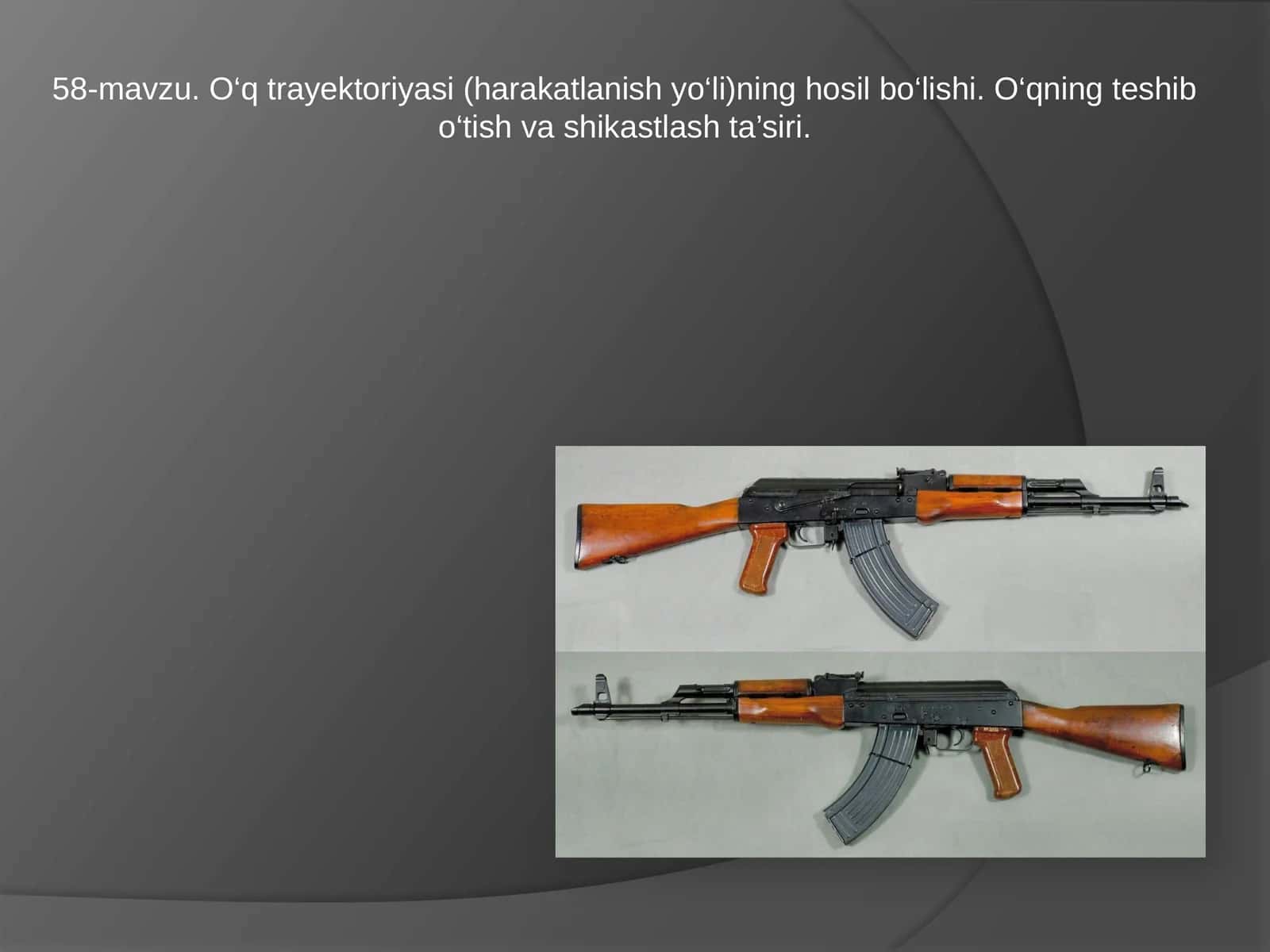 O‘q trayektoriyasi (harakatlanish yo‘li)ning hosil bo‘lishi 1