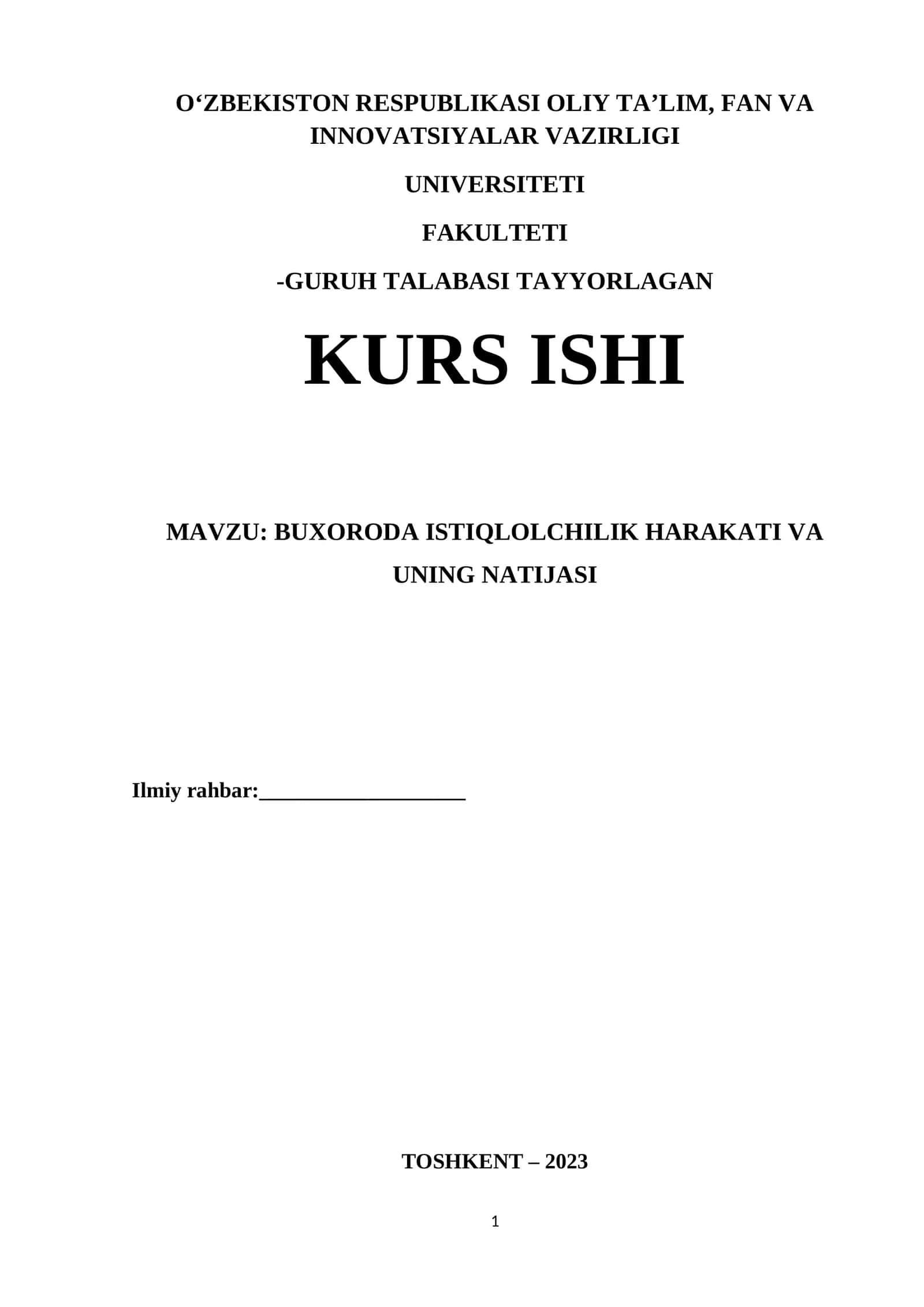 BUXORODA ISTIQLOLCHILIK HARAKATI VA UNING NATIJASI 1