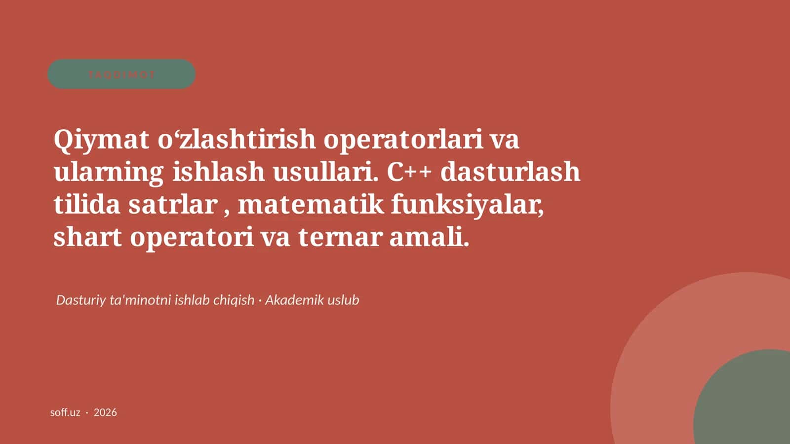 Qiymat o‘zlashtirish operatorlari va ularning ishlash usullari 1