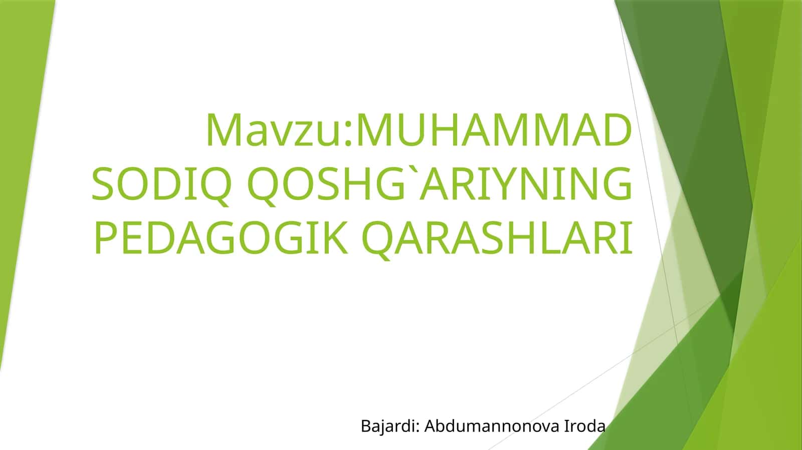 MUHAMMAD SODIQ QOSHG`ARIYNING PEDAGOGIK QARASHLARI 1