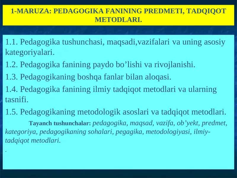 PEDAGOGIKA FANININGPREDMETI,TADQIQOT METODLARI 1