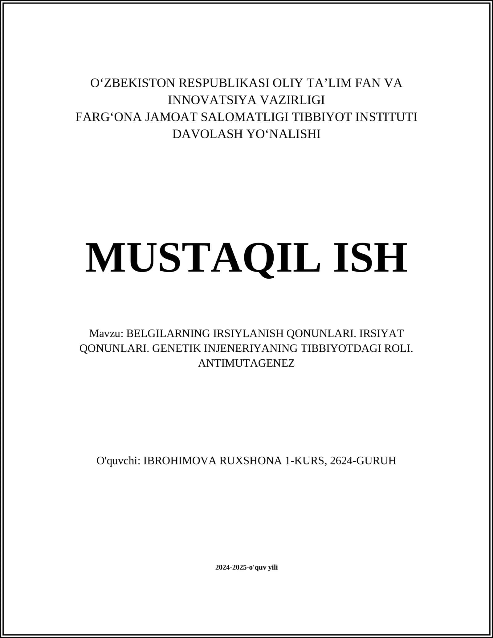 BELGILARNING IRSIYLANISH QONUNLARI. IRSIYAT QONUNLARI. GENETIK INJENERIYANING TIBBIYOTDAGI ROLI. ANTIMUTAGENEZ 1