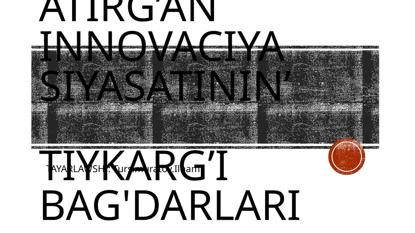 O'zbekistanda amelge asirilip atirg’an innovaciya siyasatinin’tiykarg’i bag'darlari 1
