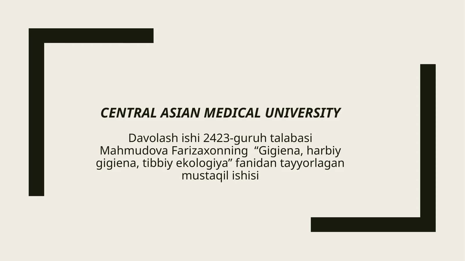 Davolashishi2423-guruhtalabasi Mahmudova Farizaxonning “Gigiena, harbiy gigiena, tibbiy ekologiya” fanidan tayyorlagan mustaqil ishi 1