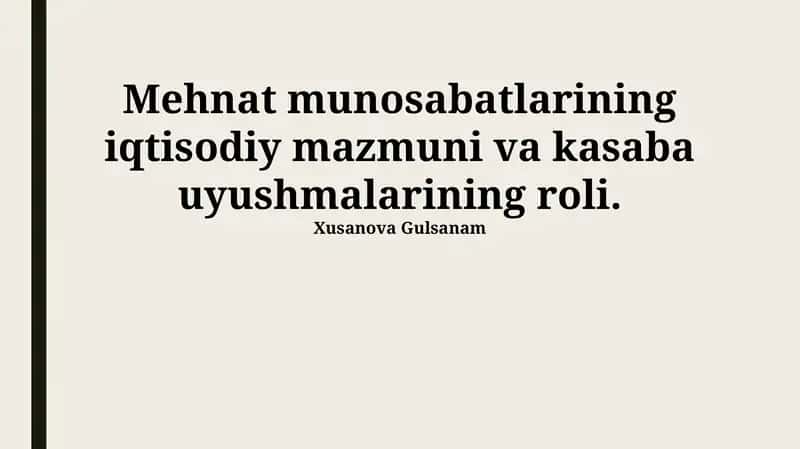 Mehnat munosabatlarining iqtisodiy mazmuni 1