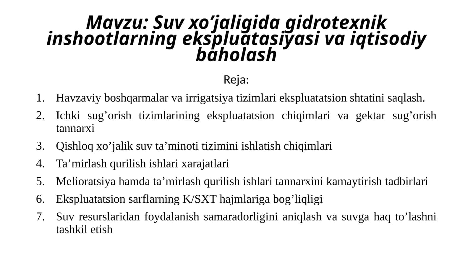 Suv xo’jaligida gidrotexnik inshootlarning ekspluatasiyasi va iqtisodiy baholash 1