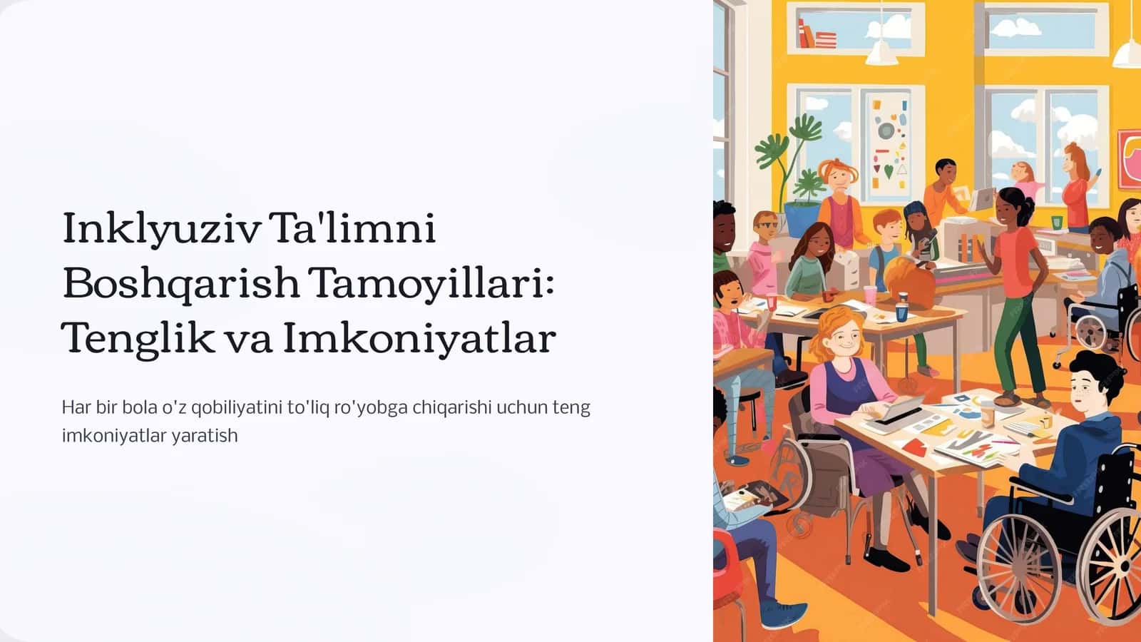 Inklyuziv Ta'limni Boshqarish Tamoyillari: Tenglik va Imkoniyatlar 1