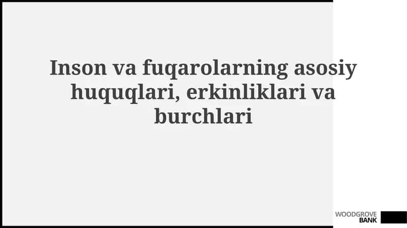 Asosiy huquqlar va erkinliklar: mohiyati va turlari 1