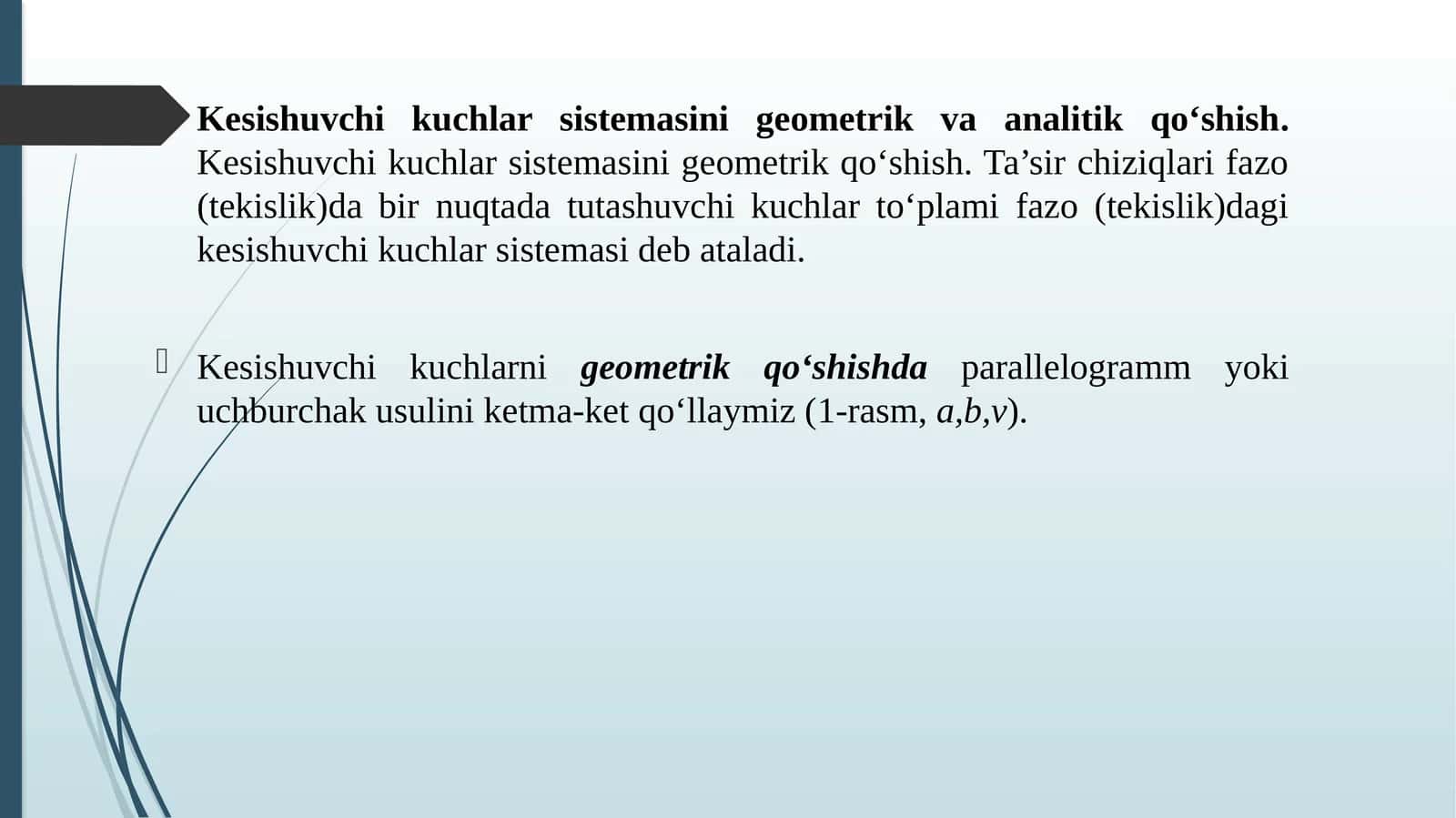 Kesishuvchi kuchlar sistemasini geometrik va analitik qoʻshish 1