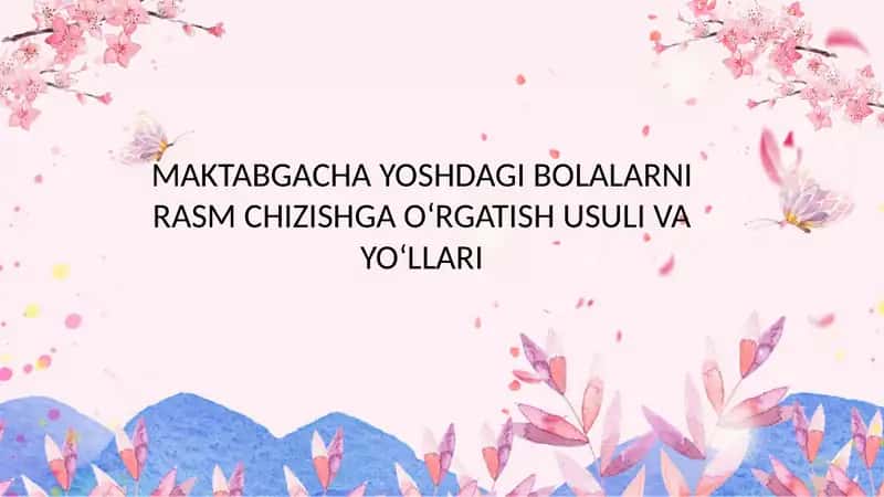 Rasm chizishga oʻrgatish usullari 1