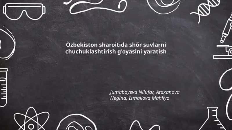 O'zbekiston sharoitida shõr suvlarni chuchuklashtirish g'oyasini yaratish 1