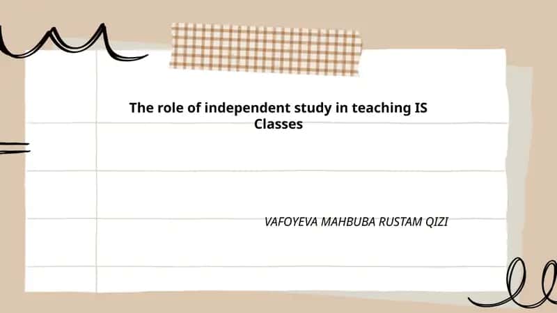 The role of independent study in teaching IS Classes 1