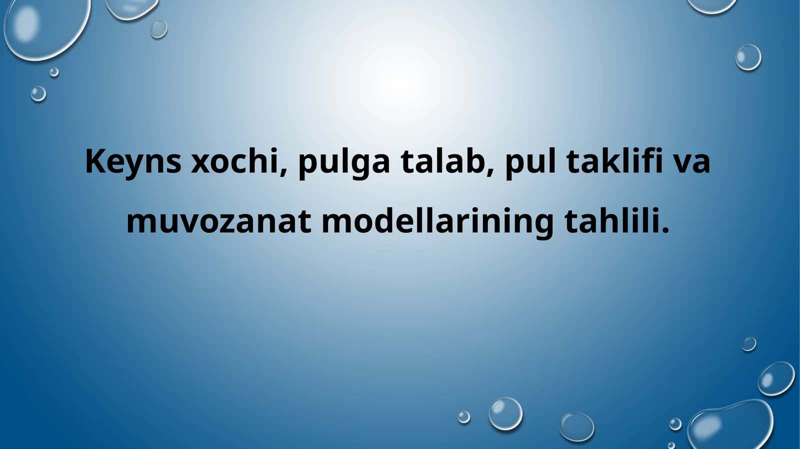 Keyns xochi, pulga talab, pul taklifi va muvozanat modellarining tahlili. 1