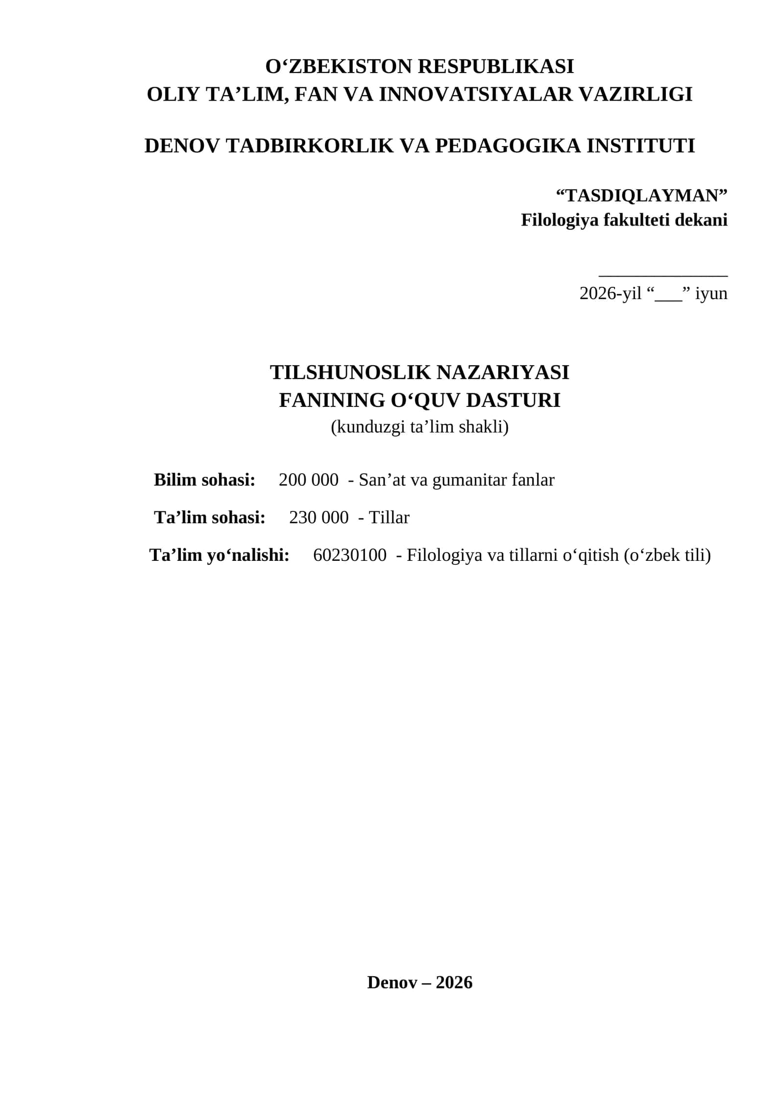 Tilshunoslik nazariyasi bo'yicha  o'quv dasturi (1-kurs filologiya va tillarni o'qitish o'zbek tili yo'nlashi uchun) 1