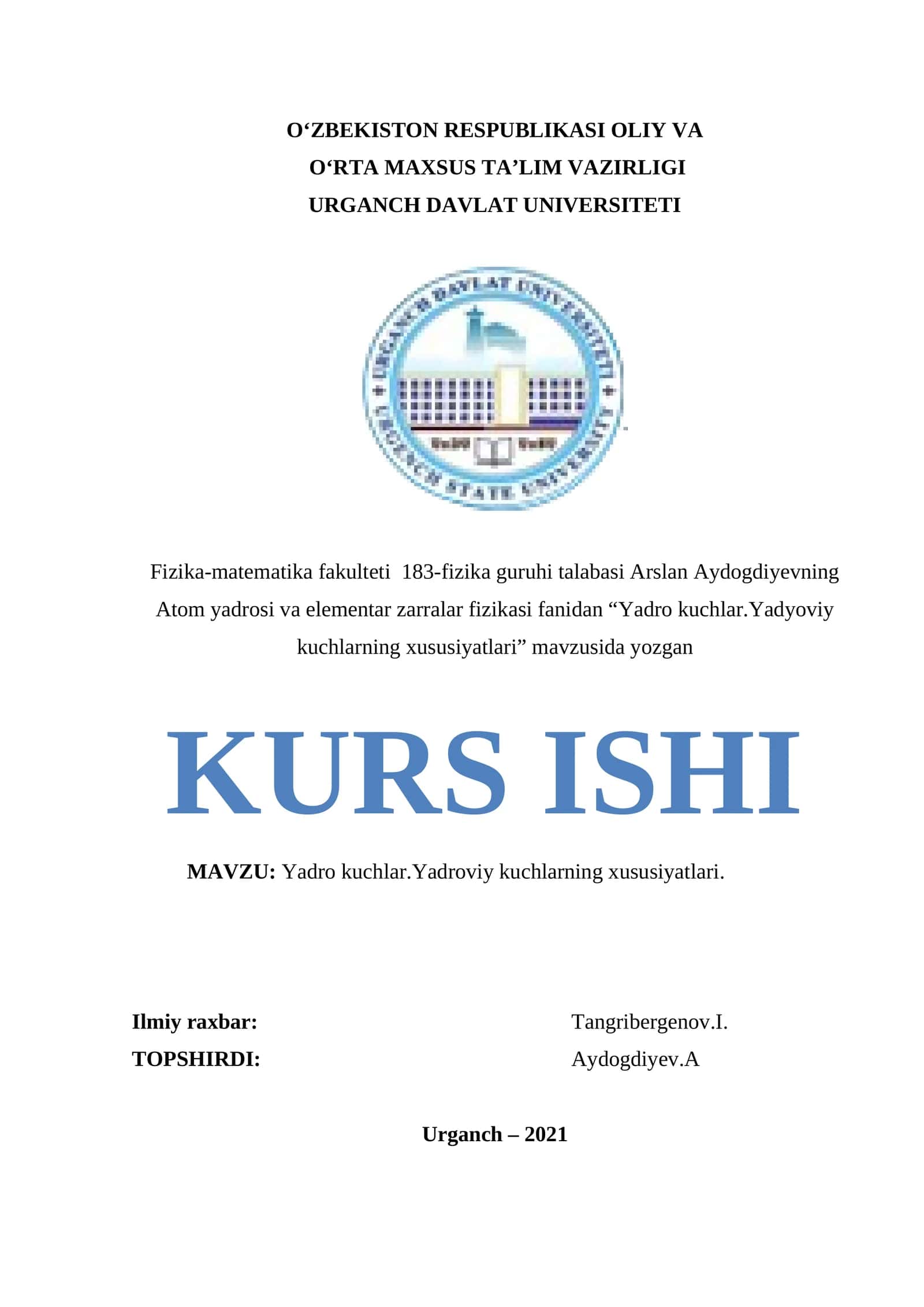 Yadro kuchlar.Yadroviy kuchlarning xususiyatlari 1