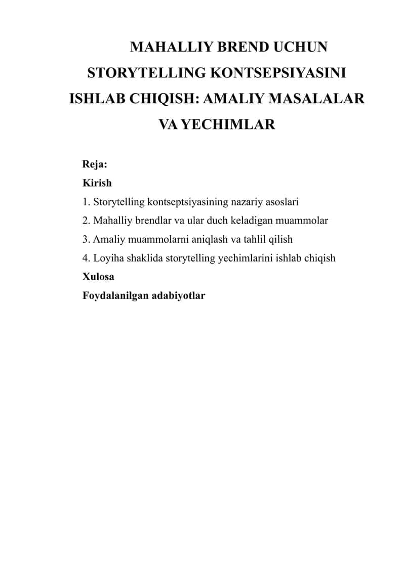 MAHALLIY BREND UCHUN STORYTELLING KONTSEPSIYASINI ISHLAB CHIQISH: AMALIY MASALALAR VA YECHIMLAR 1