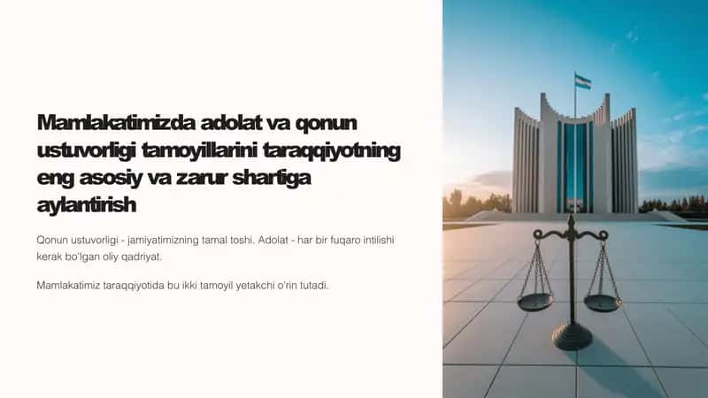 Mamlakatimizda adolat va qonun ustuvorligi tamoyillarini taraqqiyotning eng asosiy va zarur shartiga aylantirish 1