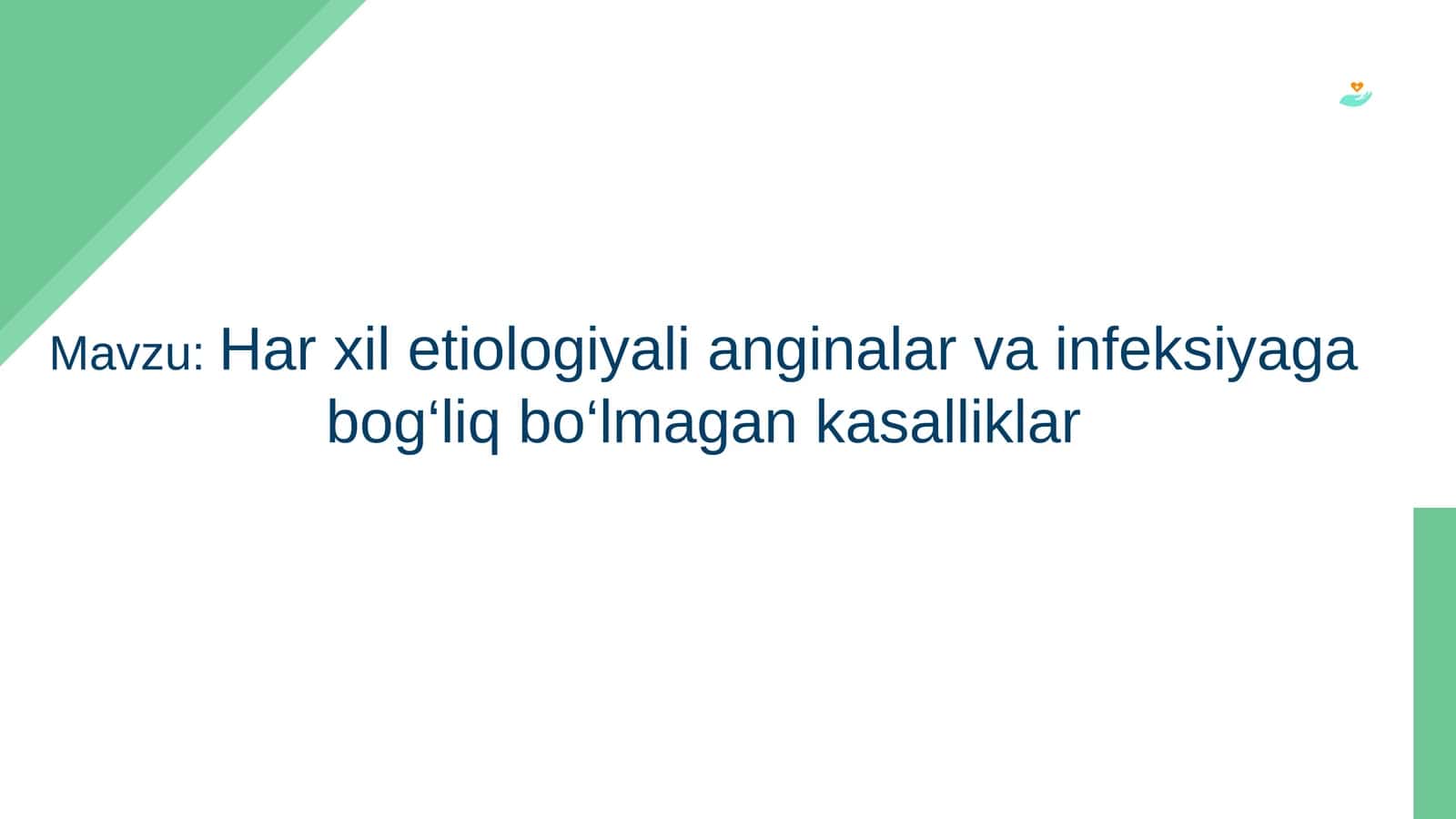 Har xil etiologiyali anginalar va infeksiyaga bog‘liq bo‘lmagan kasalliklar 1