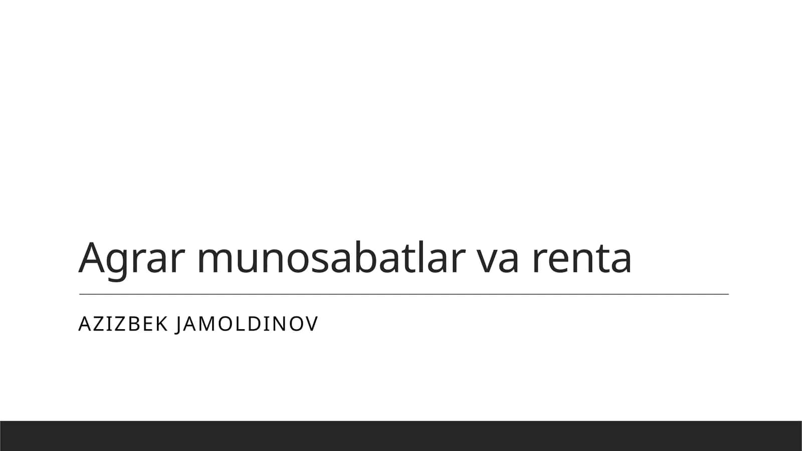 Agrar munosabatlar va renta 1