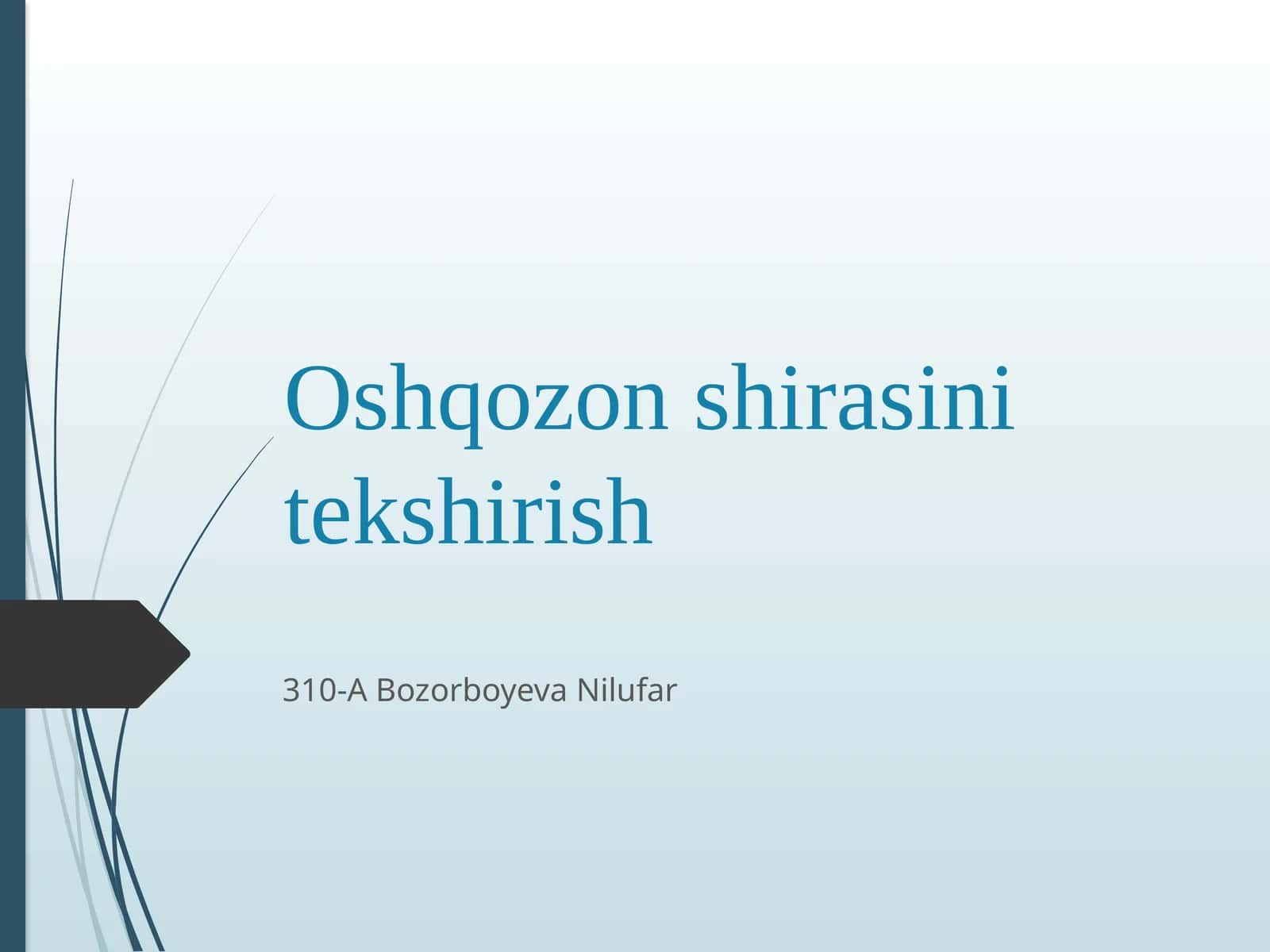 OSHQOZON Shirasini tekshirish 1