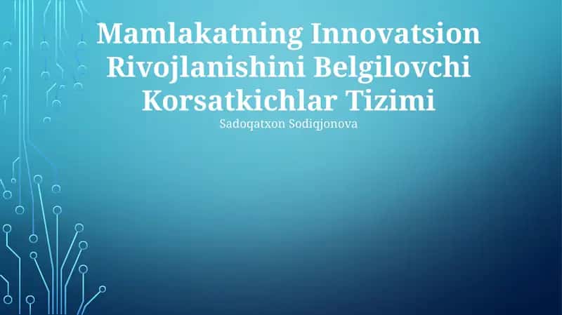Mamlakatning Innovatsion Rivojlanishini Belgilovchi Korsatkichlar Tizimi 1