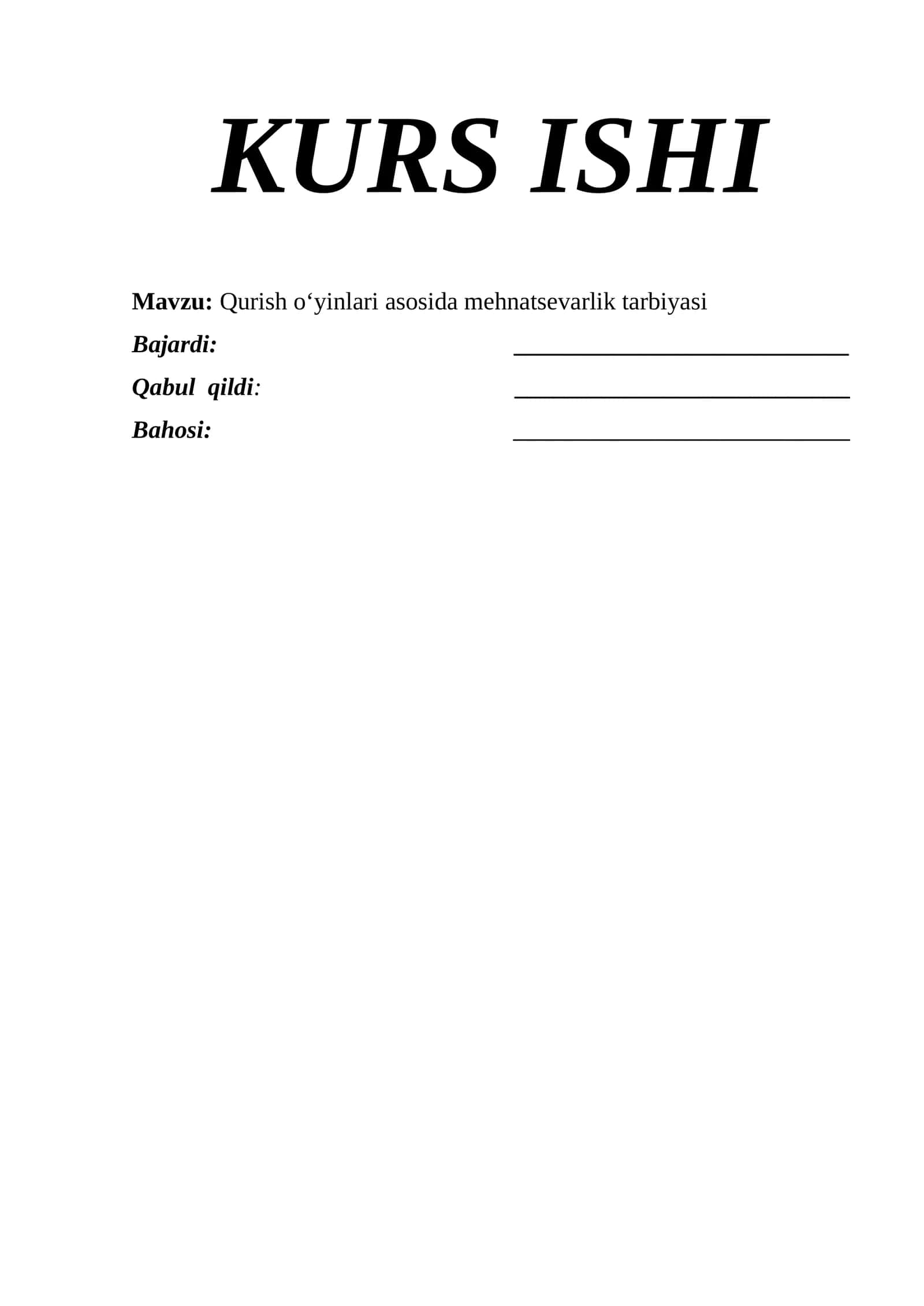 Qurish o‘yinlari asosida mehnatsevarlik tarbiyasi 1