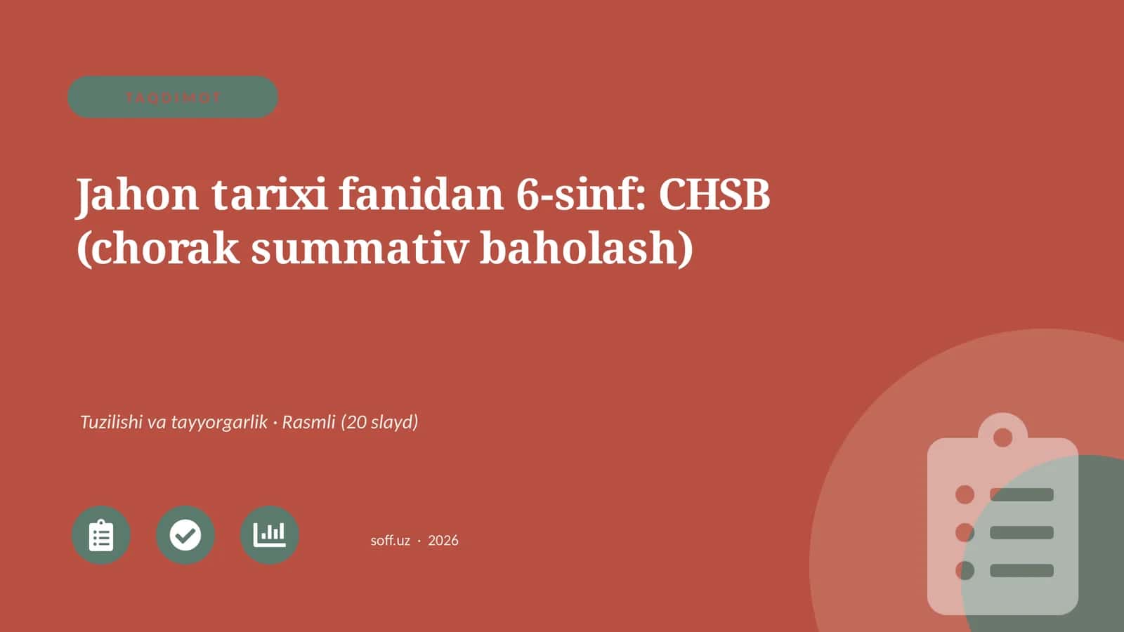 Jahon tarixi fanidan 6-sinf: CHSB (chorak summativ baholash) 1