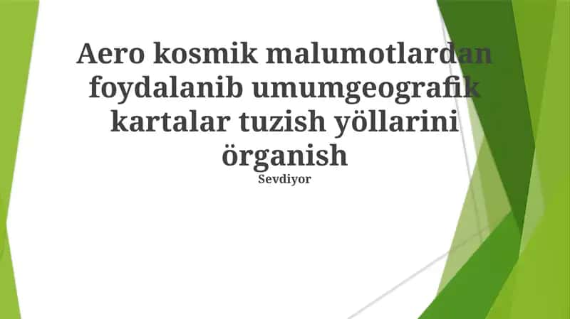 Umumiy Geografik Xaritalarni Yaratish va Ularni Qo'llash 1
