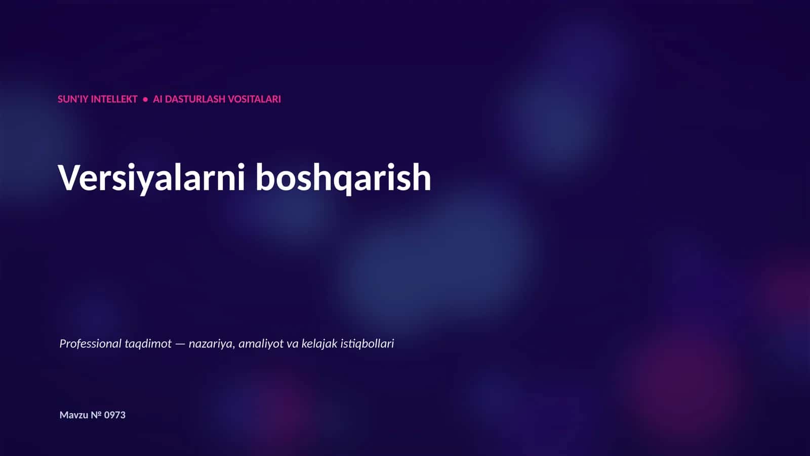 SUN'IY INTELLEKT • AI DASTURLASH VOSITALARI 1