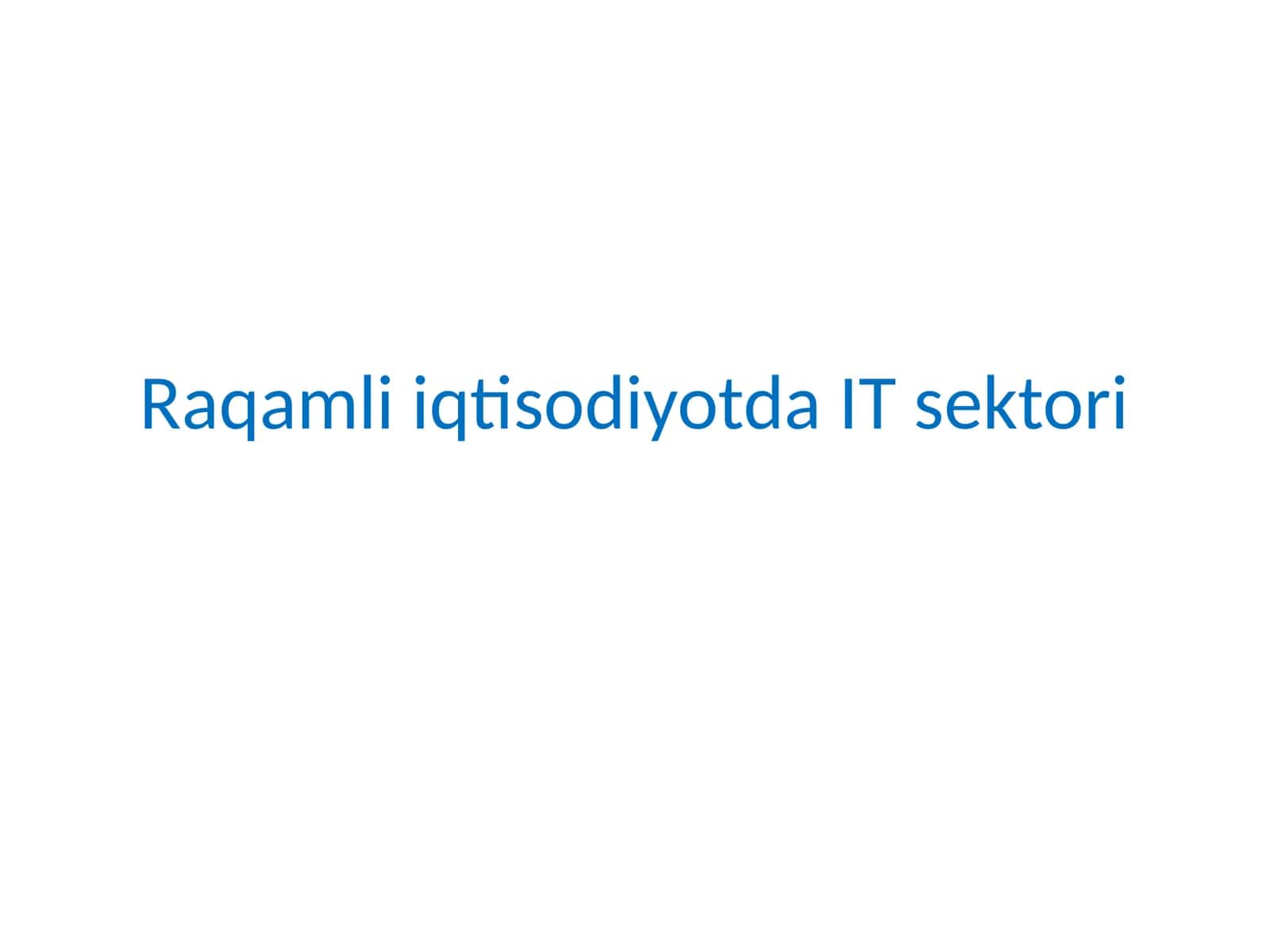 Raqamli iqtisodiyotda IT sektori 1