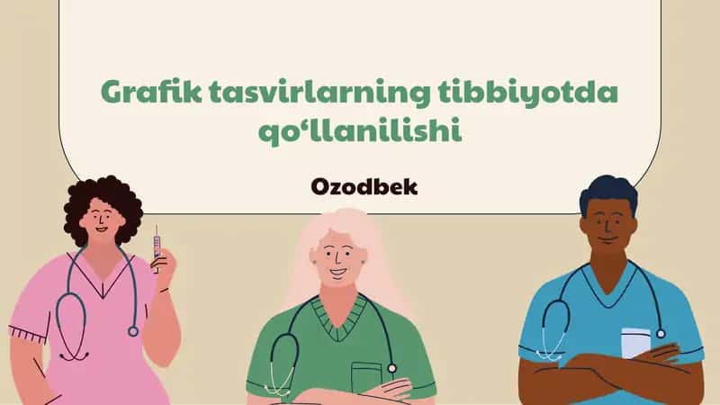 Grafik tasvirlarning tibbiyotda qo‘llanilishi 1