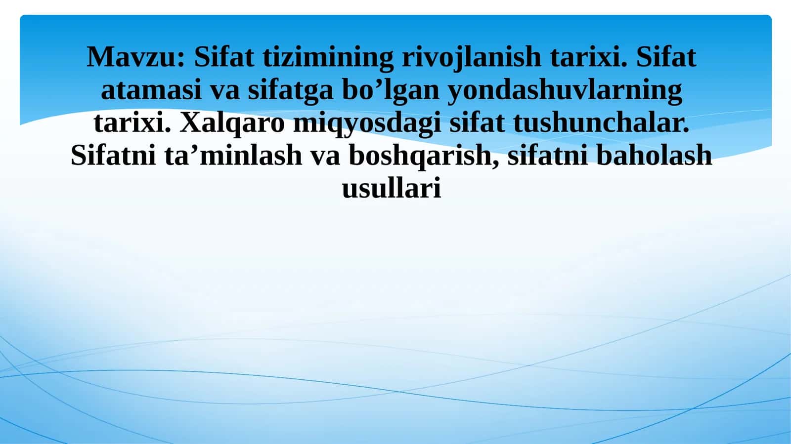Mahsulotlarning asosiy sifat ko’rsatkichlari,puxtali sifatning ko’rsatkichlari,  kvalimetriyaning asosiy prinsplari va rivojlanishi 1