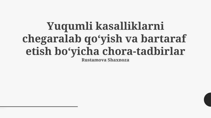 Yuqumli kasalliklarni chegaralab qoʻyish va bartaraf etish boʻyicha chora-tadbirlar 1