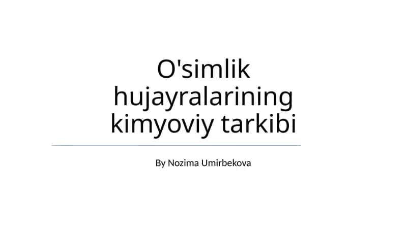 O'simlik hujayralarining kimyoviy tarkibi 1