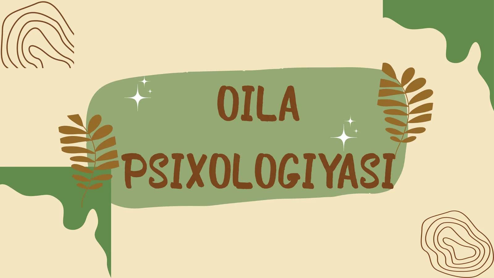 OILA PSIXOLOGIYASI 1