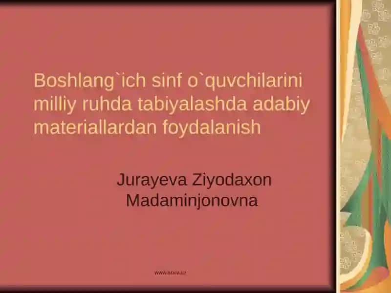 Boshlang`ich sinf "O`qish" darslaridagi adabiy asarlar