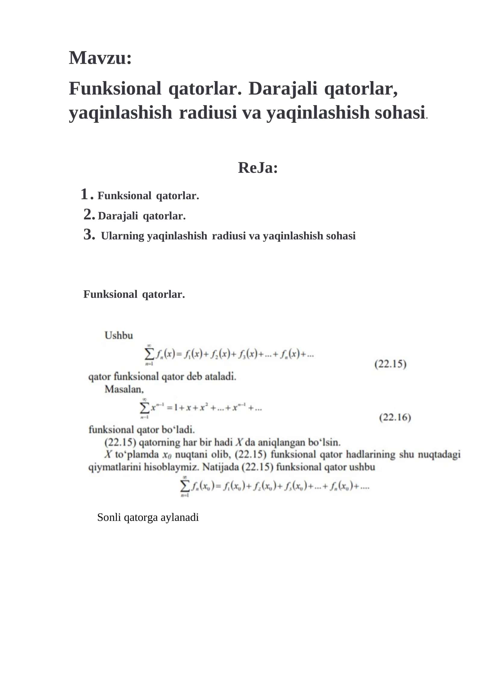 Funksional qatorlar. Darajali qatorlar, yaqinlashish radiusi va yaqinlashish sohasi 1