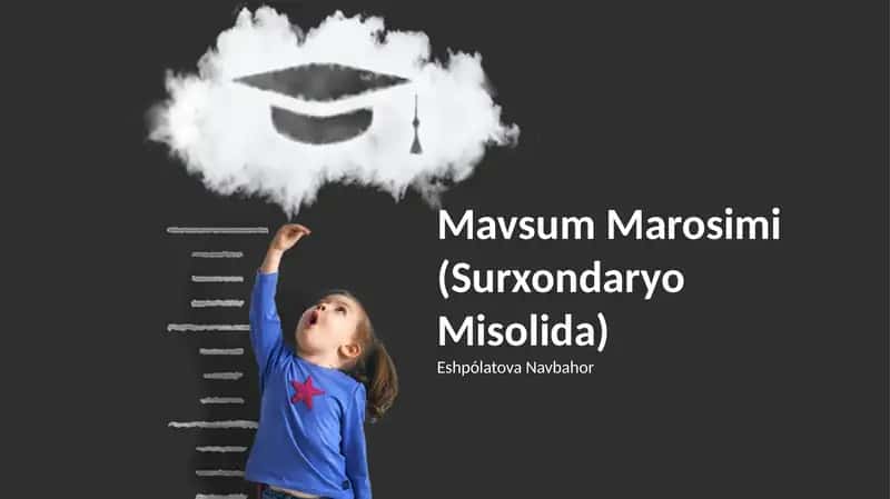 Mavsum Marosimi (Surxondaryo Misolida) 1