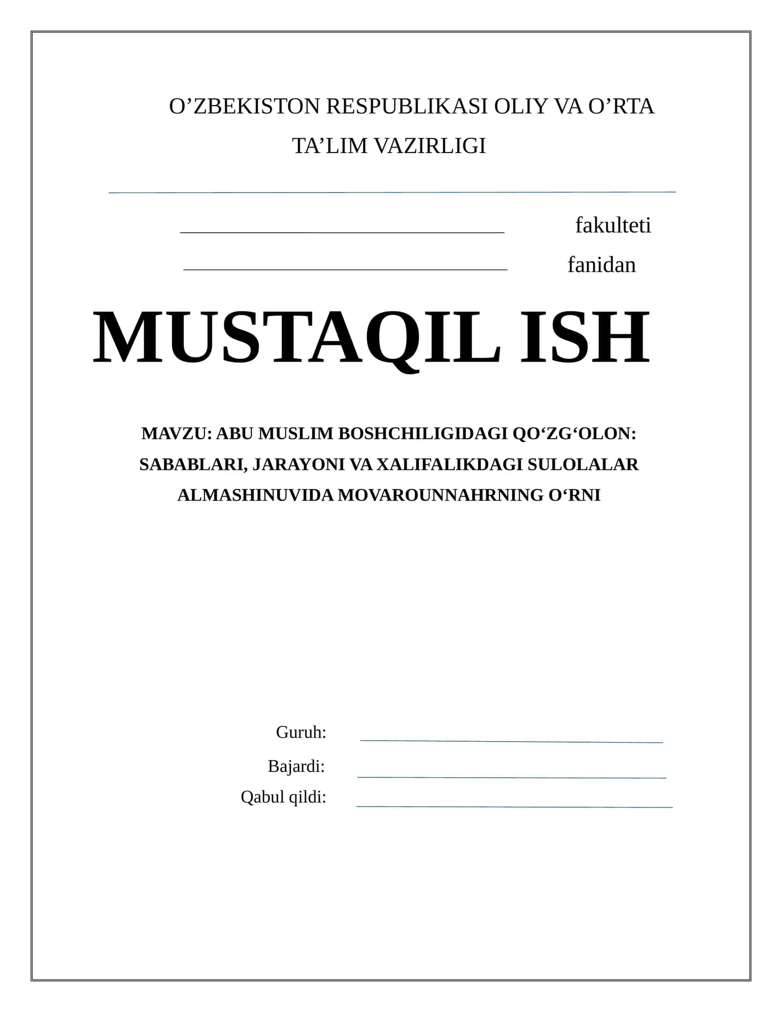 ABU MUSLIM BOSHCHILIGIDAGI QO‘ZG‘OLON: SABABLARI, JARAYONI VA XALIFALIKDAGI SULOLALAR ALMASHINUVIDA MOVAROUNNAHRNING O‘RNI 1