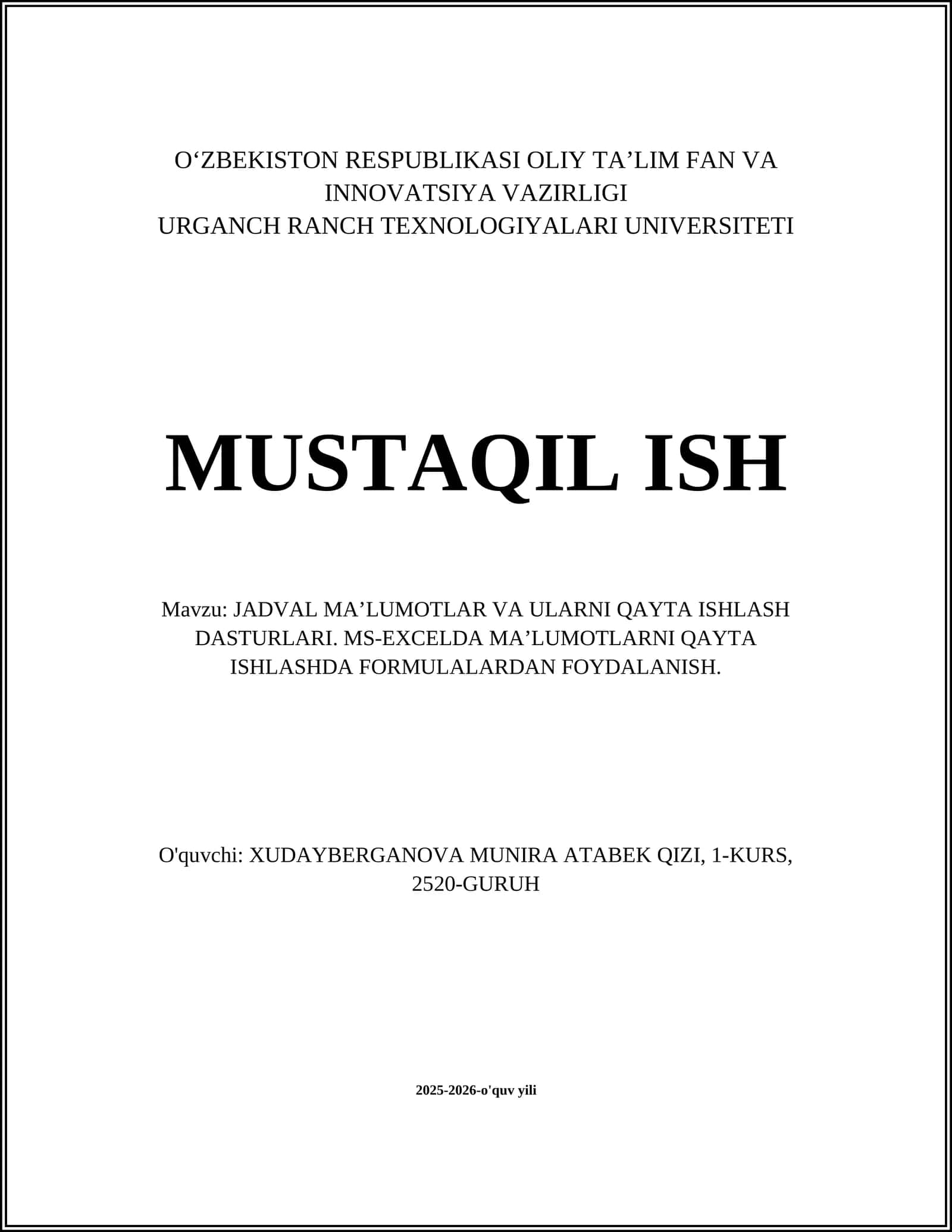 JADVAL MA’LUMOTLAR VA ULARNI QAYTA ISHLASH DASTURLARI. MS-EXCELDA MA’LUMOTLARNI QAYTA ISHLASHDA FORMULALARDAN FOYDALANISH 1